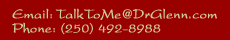 email: TalkToMe@DrGlenn.com