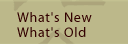 What' New What's Old